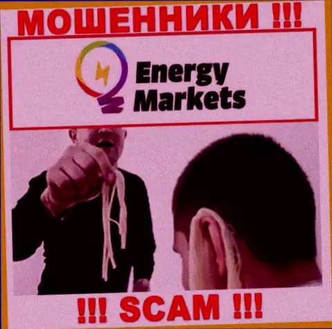 Мошенники Energy Markets уговаривают людей сотрудничать, а в конечном итоге надувают