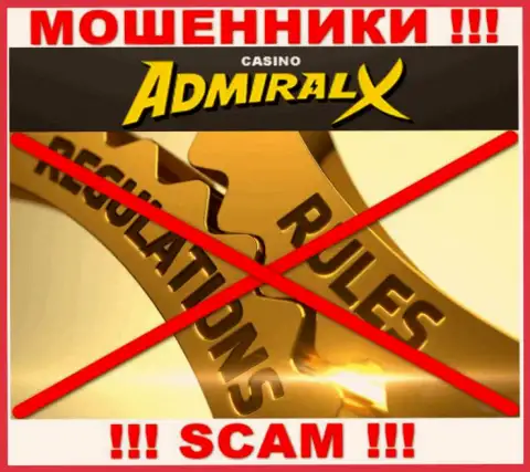 У организации AdmiralX Casino нет регулятора, значит это циничные ворюги !!! Будьте очень внимательны !