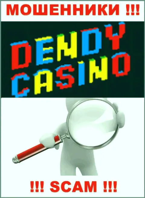 На веб-портале конторы Dendy Casino не предоставлены данные относительно ее юрисдикции - это мошенники