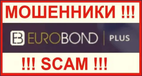 EuroBondPlus Com - это SCAM ! ОЧЕРЕДНОЙ МОШЕННИК !!!