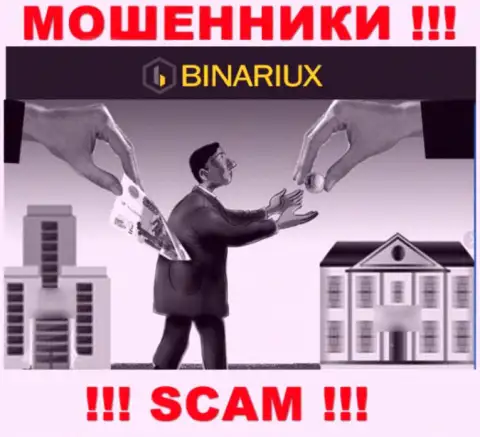Желаете вывести финансовые средства с дилинговой компании Binariux, не сможете, даже если оплатите и комиссионный сбор