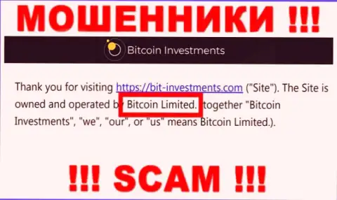 Юридическое лицо BitcoinInvestments - это Bitcoin Limited, именно такую инфу разместили шулера у себя на интернет-портале