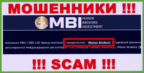На онлайн-сервисе Manor Brokers написано, что Манор Брокерс - это их юр лицо, но это не значит, что они честные