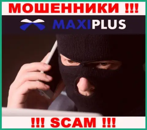Maxi Plus подыскивают лохов для разводняка их на финансовые средства, Вы также у них в списке