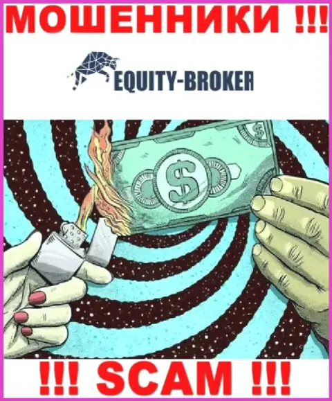 Знайте, что совместная работа с дилером Equity Broker достаточно опасная, обманут и не успеете глазом моргнуть