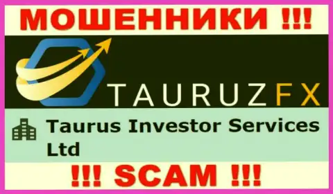 Инфа про юр лицо internet-аферистов TauruzFX - Taurus Investor Services Ltd, не спасет Вас от их загребущих лап