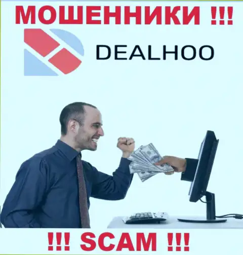 Deal Hoo это интернет-мошенники, которые подталкивают наивных людей совместно сотрудничать, в результате оставляют без денег