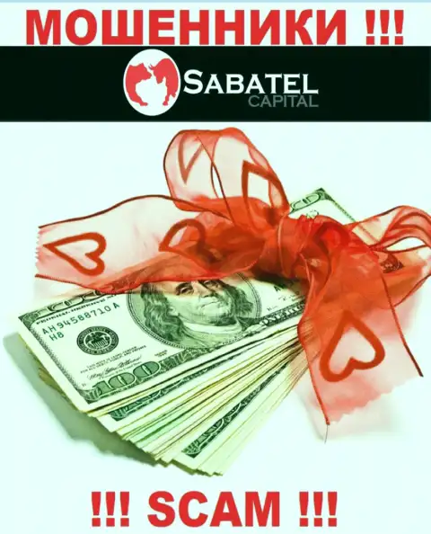 С Sabatel Capital средства вывести не сумеете - требуют еще и комиссию на прибыль