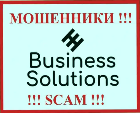 Business Solutions - это АФЕРИСТЫ !!! Депозиты отдавать отказываются !!!