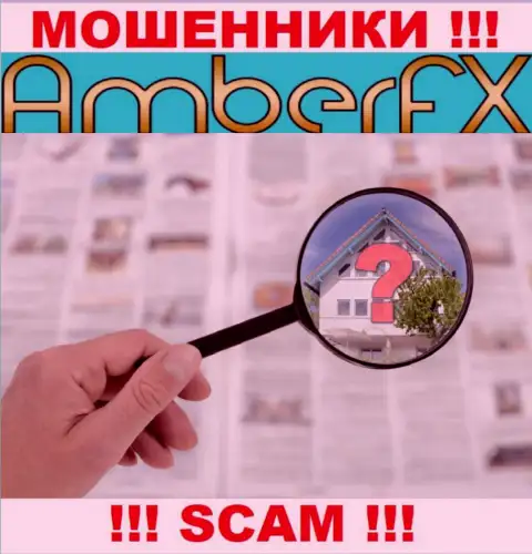 Юридический адрес регистрации AmberFX спрятан, исходя из этого не связывайтесь с ними - это шулера