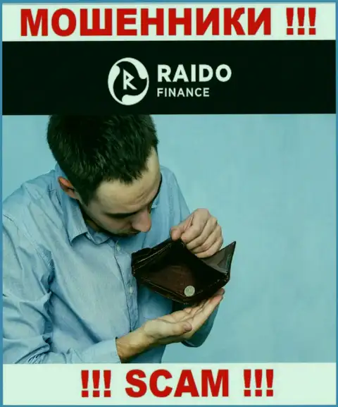 Если имея дело с конторой Raido Finance, оказались с пустым кошельком, тогда надо попробовать вернуть денежные вложения