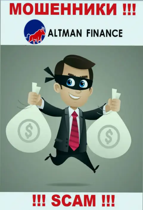 Взаимодействуя с дилинговым центром Altman Finance, Вас рано или поздно разведут на покрытие налоговых сборов и сольют - internet мошенники