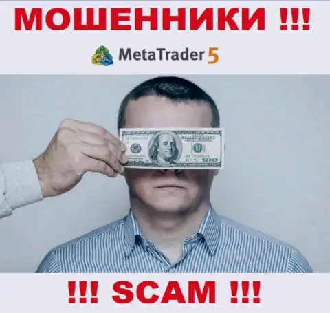 Meta Trader 5 - это незаконно действующая компания, не имеющая регулятора, будьте очень осторожны !