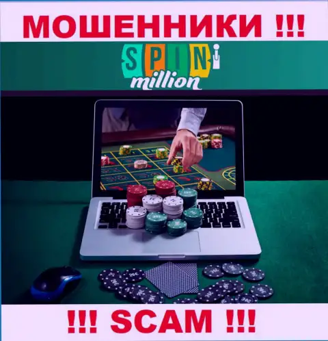 Спин Миллион оставляют без средств доверчивых людей, прокручивая делишки в направлении - Online казино
