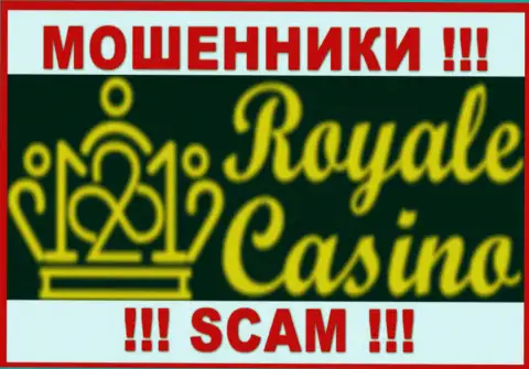 Royale Casino это ВОРЮГИ ! SCAM !!!